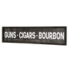 Guns, Cigars, Bourbon Wood Novelty Wall Sign - 36" x 8"